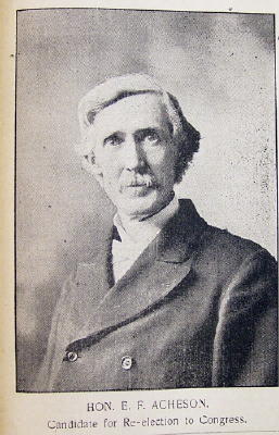 Hon. E. F. Acheson, candidate for Congress