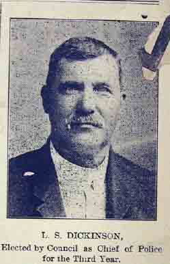 L. S. DICKINSON, Chief of Police 1904