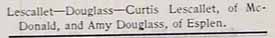 Marriage Notice for Curtis LESCALLET to Amy Douglass, no date, in 3-9-1901 paper