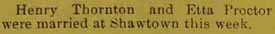 Marriage Notice for Henry THORNTON to Etta Proctor, no date, in 5-26-1905 paper