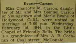 Marriage notice for <b></b> 
Merle EVANS to Charlotte M. Carson, 16 Feb 1944